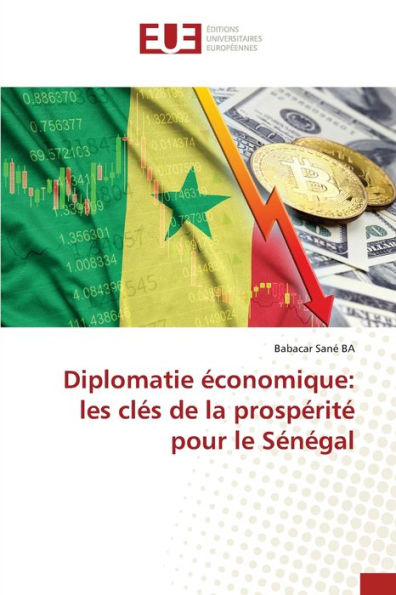 Diplomatie �conomique: les cl�s de la prosp�rit� pour le S�n�gal