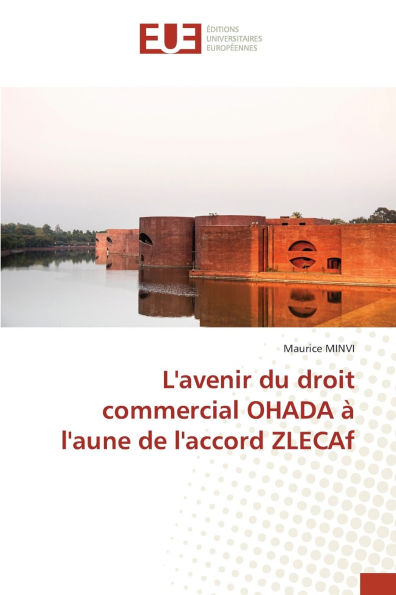 L'avenir du droit commercial OHADA ï¿½ l'aune de l'accord ZLECAf