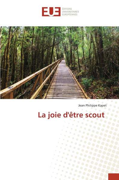 La joie d'ï¿½tre scout