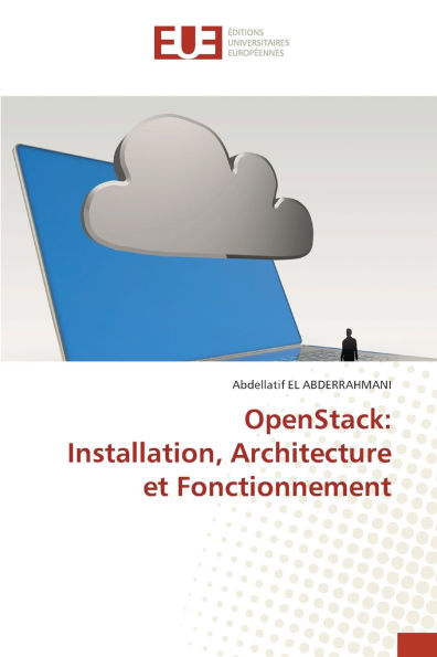 OpenStack: Installation, Architecture et Fonctionnement