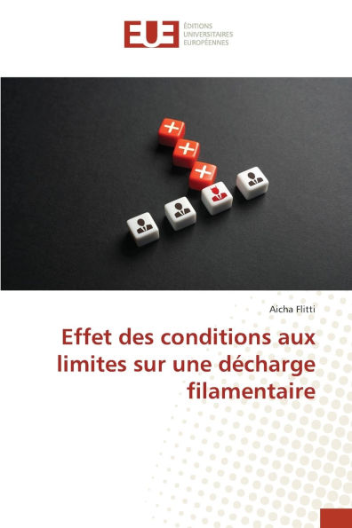 Effet des conditions aux limites sur une dï¿½charge filamentaire