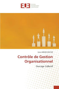 Title: Contrï¿½le de Gestion Organisationnel, Author: Sarra Mrani Zentar