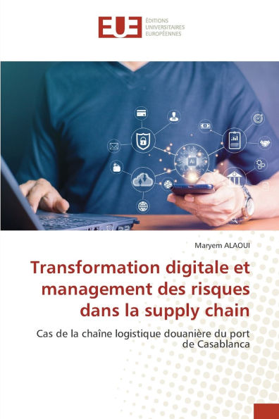Transformation digitale et management des risques dans la supply chain