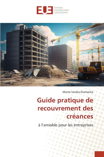 Guide pratique de recouvrement des crï¿½ances