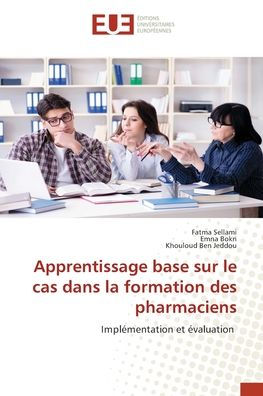 Apprentissage base sur le cas dans la formation des pharmaciens