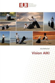 Title: Vision AIKI, Author: Aziz Belkamel
