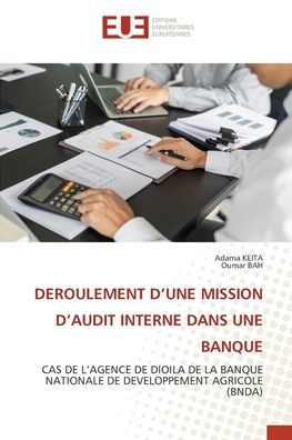 Deroulement d'Une Mission d'Audit Interne Dans Une Banque