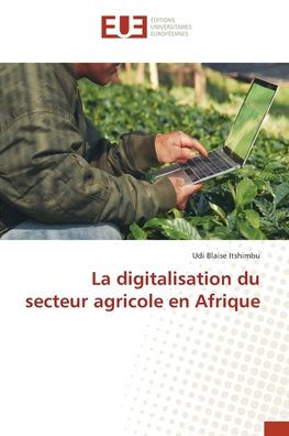 La digitalisation du secteur agricole en Afrique