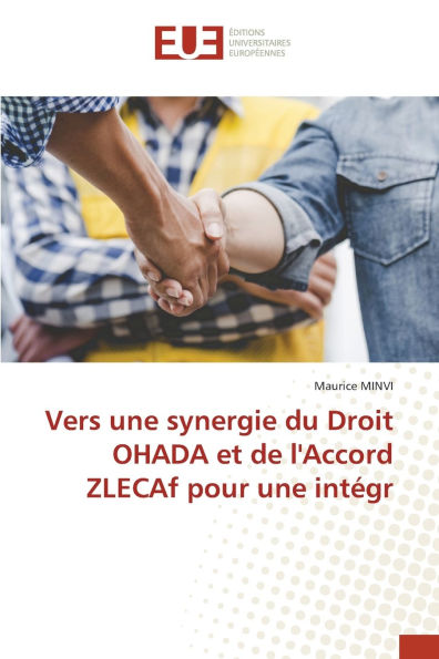 Vers une synergie du Droit OHADA et de l'Accord ZLECAf pour une intï¿½gr