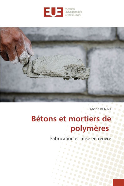 Bï¿½tons et mortiers de polymï¿½res