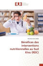 Bï¿½nï¿½fices des interventions nutritionnelles au Sud Kivu (RDC)