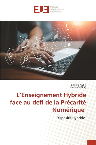 L'Enseignement Hybride face au dï¿½fi de la Prï¿½caritï¿½ Numï¿½rique