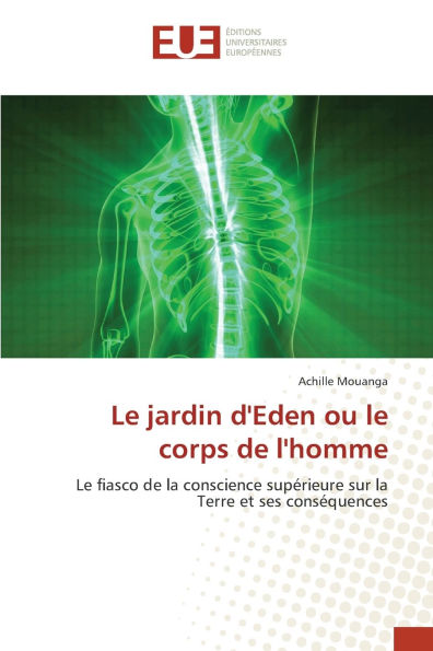 Le jardin d'Eden ou le corps de l'homme