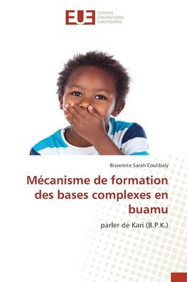 Mï¿½canisme de formation des bases complexes en buamu
