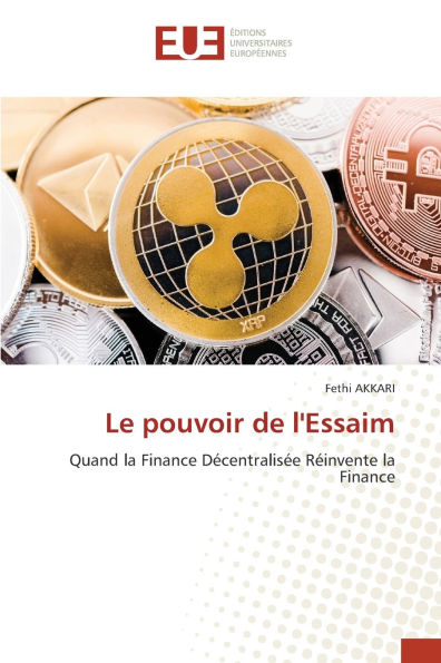 Le pouvoir de l'Essaim