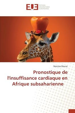 Pronostique de l'insuffisance cardiaque en Afrique subsaharienne