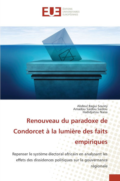 Renouveau du paradoxe de Condorcet ï¿½ la lumiï¿½re des faits empiriques