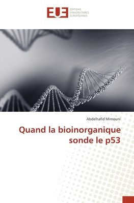 Quand la bioinorganique sonde le p53