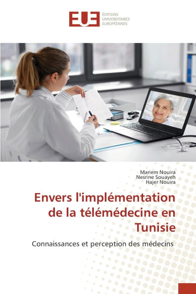Envers l'implï¿½mentation de la tï¿½lï¿½mï¿½decine en Tunisie