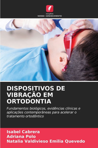 Dispositivos de VibraÃ¯Â¿Â½Ã¯Â¿Â½o Em Ortodontia