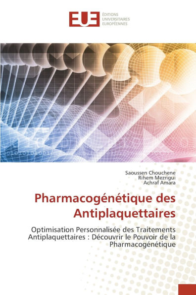 Pharmacogï¿½nï¿½tique des Antiplaquettaires