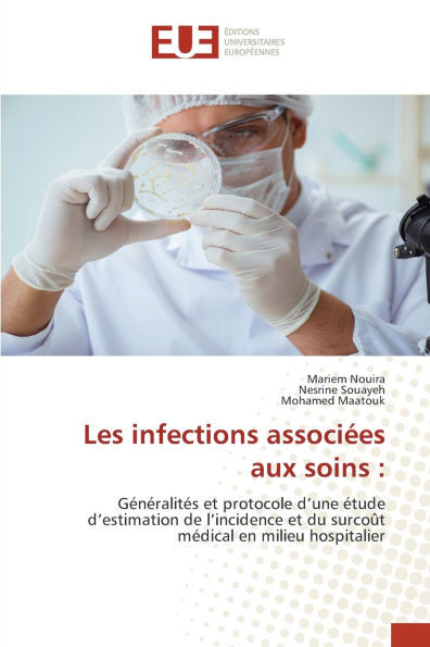 Les infections associï¿½es aux soins