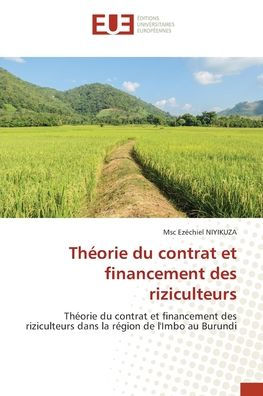 Thï¿½orie du contrat et financement des riziculteurs