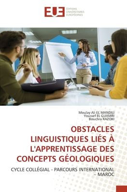 Obstacles Linguistiques Liï¿½s ï¿½ l'Apprentissage Des Concepts Gï¿½ologiques