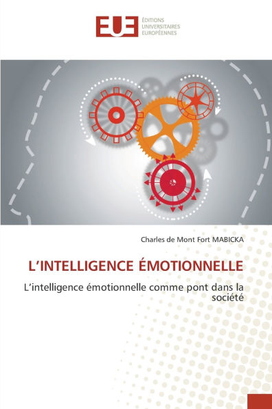 L'Intelligence ï¿½motionnelle