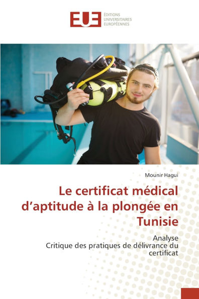 Le certificat mï¿½dical d'aptitude ï¿½ la plongï¿½e en Tunisie