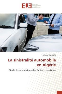La sinistralitï¿½ automobile en Algï¿½rie
