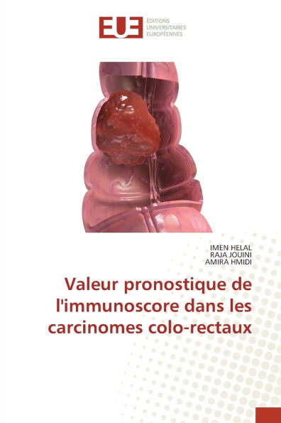 Valeur pronostique de l'immunoscore dans les carcinomes colo-rectaux