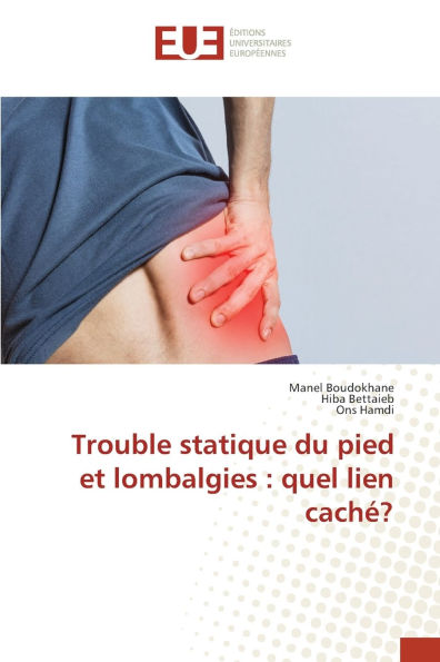 Trouble statique du pied et lombalgies: quel lien cachï¿½?