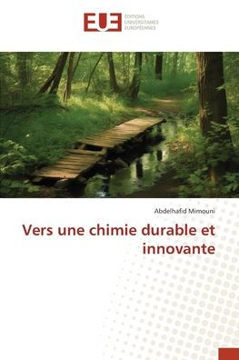 Vers une chimie durable et innovante