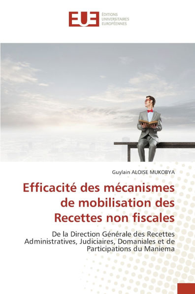 Efficacitï¿½ des mï¿½canismes de mobilisation des Recettes non fiscales