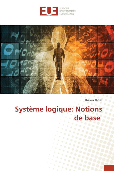 Systï¿½me logique: Notions de base