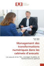 Management des transformations numï¿½riques dans les cabinets d'avocats
