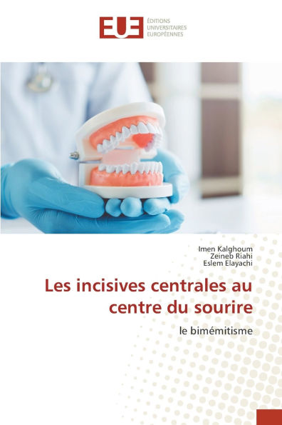 Les incisives centrales au centre du sourire