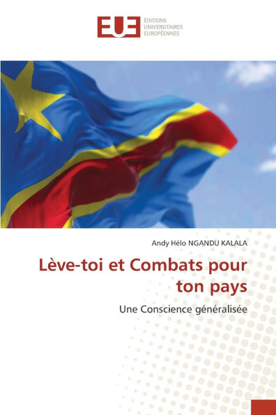 Lï¿½ve-toi et Combats pour ton pays