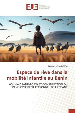 Espace de rï¿½ve dans la mobilitï¿½ infantile au Bï¿½nin
