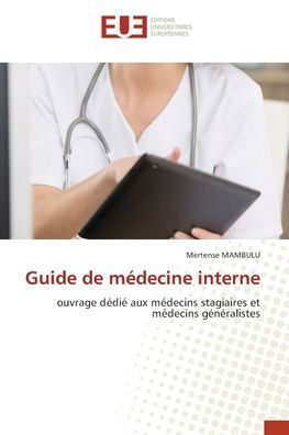 Guide de mï¿½decine interne