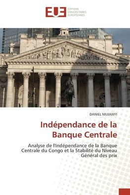 Ind�pendance de la Banque Centrale