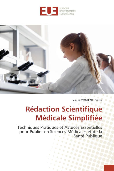 Rï¿½daction Scientifique Mï¿½dicale Simplifiï¿½e