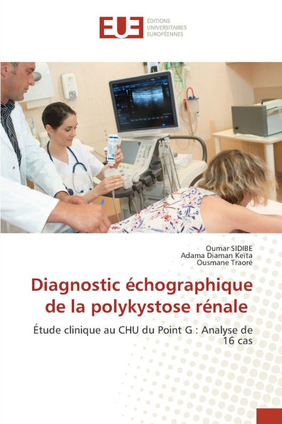 Diagnostic ï¿½chographique de la polykystose rï¿½nale