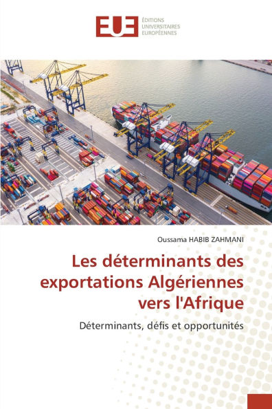 Les dï¿½terminants des exportations Algï¿½riennes vers l'Afrique