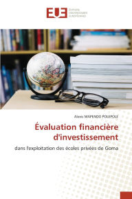 Title: ï¿½valuation financiï¿½re d'investissement, Author: Alexis Mapendo Polepole