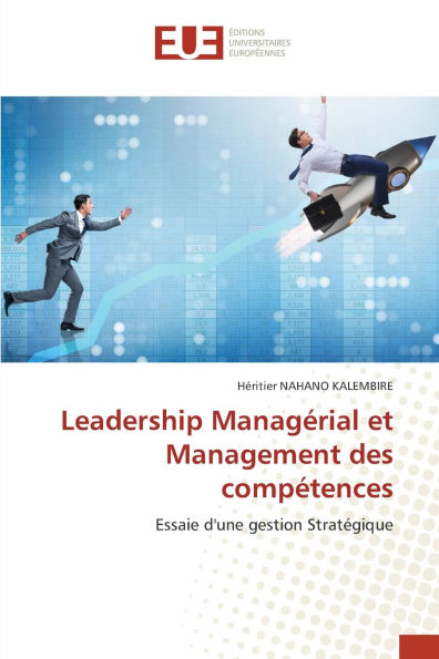 Leadership Managï¿½rial et Management des compï¿½tences