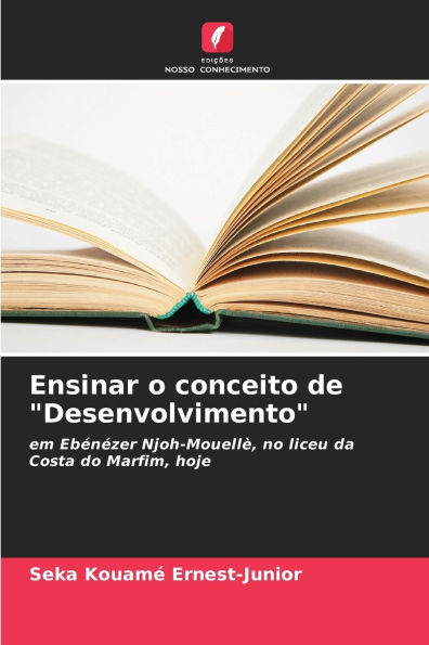 Ensinar o conceito de "Desenvolvimento"