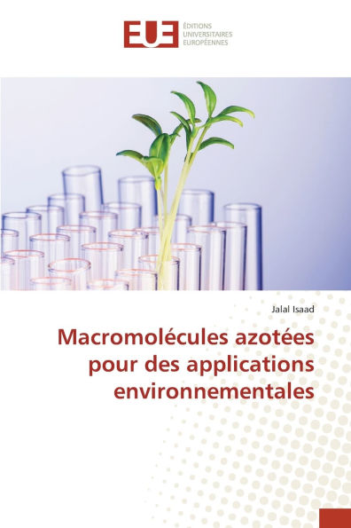 Macromolï¿½cules azotï¿½es pour des applications environnementales