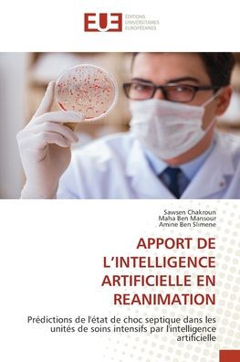 Apport de l'Intelligence Artificielle En Reanimation